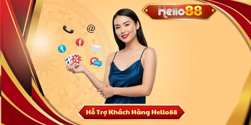 Hỗ trợ khách hàng Hello88